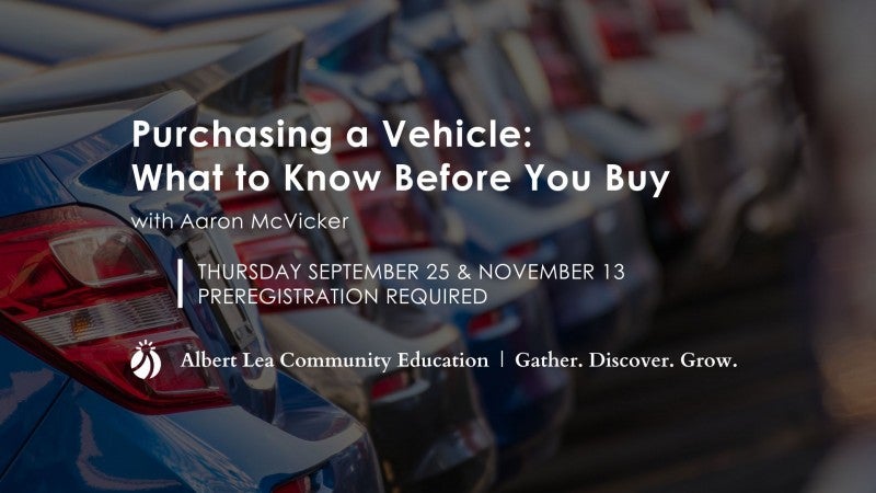 Purchasing a Vehicle: What to Know Before You Buy